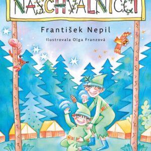 Naschválníčci (František Nepil) (česky)