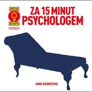 Za 15 minut psychologem (Anne Rooney) (česky)
