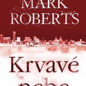 Krvavé nebe (Roberts Mark) (česky)
