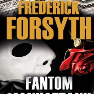 Fantom Manhattanu (Frederick Forsyth) (česky)