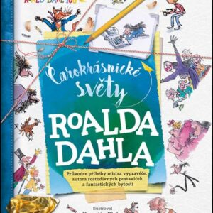 Čarokrásnické světy Roalda Dahla (Stella Caldwellová) (česky)