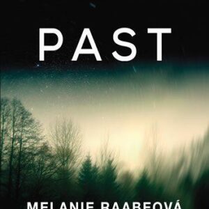 Past (Melanie Raabeová) (česky)