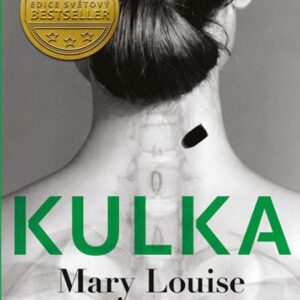 Kulka (Mary Louise Kellyová) (česky)