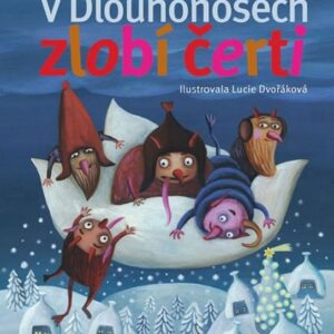 V Dlouhonosech zlobí čerti (Jiří Kahoun) (česky)
