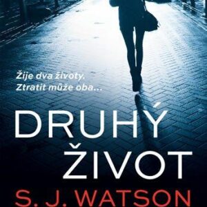 Druhý život (S. J. Watson) (česky)