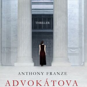 Advokátova dcera (Anthony Franze) (česky)