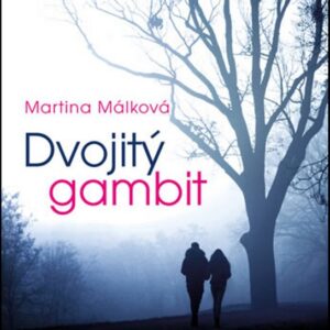 Dvojitý gambit (Martina Málková) (česky)