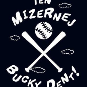 Ten mizernej Bucky Dent! (Jana Jašová) (česky)