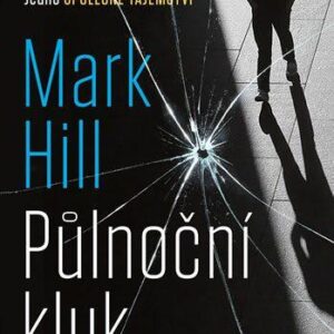 Půlnoční kluk (Mark Hill) (česky)
