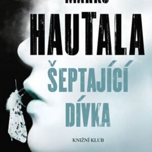 Šeptající dívka (Marko Hautala) (česky)