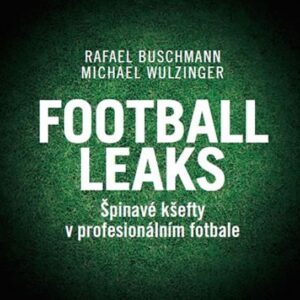 Football Leaks (Rafael Buschmann) (česky)
