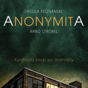 Anonymita (Arno Strobel) (česky)