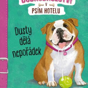 Dusty dělá nepořádek (Shelley Swanson Saterenová) (česky)
