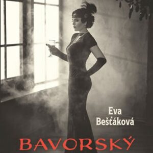 Bavorský případ (PhDr. Eva Bešťáková) (česky)
