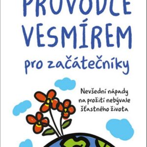 Průvodce vesmírem pro začátečníky (Dooley Mike) (česky)