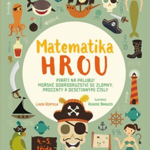Matematika hrou - Piráti na palubu! (Linda Bertola) (česky)