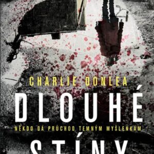 Dlouhé stíny (Charlie Donlea) (česky)