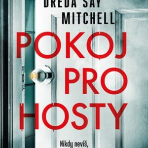Pokoj pro hosty (Mitchell Dreda Say) (česky)