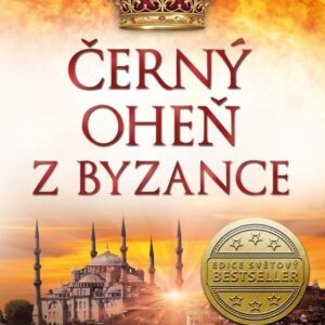 Černý oheň z Byzance (Dirk Husemann) (česky)