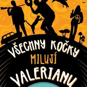 Všechny kočky milují Valerian (Andrew Cartmel) (česky)