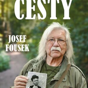 Bezstarostné cesty (Josef Fousek) (česky)