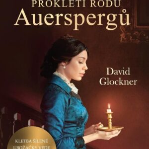 Prokletí rodu Auerspergů (David Glockner) (česky)