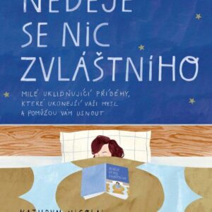 Neděje se nic zvláštního (Kathryn Nicolai) (česky)
