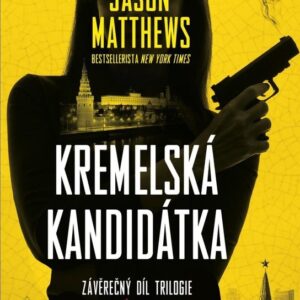 Kremelská kandidátka - Rudá volavka (3.díl) (Jason Matthews) (česky)