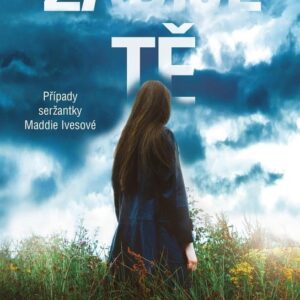 Zabije tě - Maddie Ivesová (2.díl) (Charlie Gallagher) (česky)
