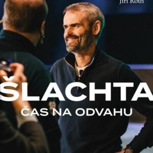 Šlachta - Čas na odvahu - Příběh vzniku hnutí Přísaha (Jiří Roth) (česky)
