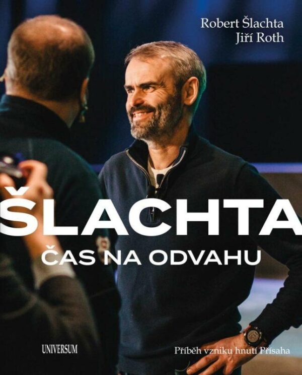 Šlachta - Čas na odvahu - Příběh vzniku hnutí Přísaha (Jiří Roth) (česky)