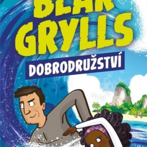 Bear Grylls: Dobrodružství na moři (Bear Grylls) (česky)