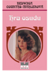 Hra osudu (Hedwiga Courths-Mahlerová) (česky)