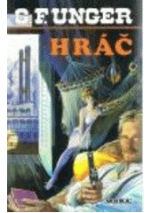 Hráč (G. F. Unger) (česky)