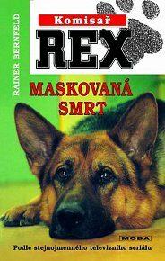 Komisař Rex 2.Maskovaná smrt (Rainer Bernfeld) (česky)