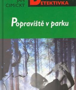 Popraviště v parku (Jan Cimický) (česky)