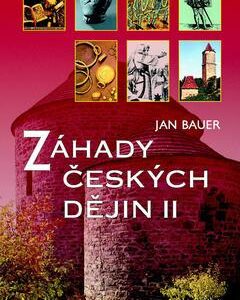 Záhady českých dějin II (Jan Bauer) (česky)