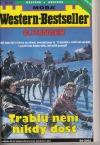 Trablů není nikdy dost (G. F. Unger) (česky)