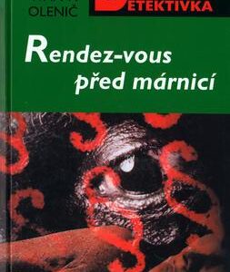 Rendez-vous před márnicí (Ivan P. Olenič) (česky)