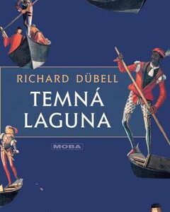 Temná laguna (Richard Dübell) (česky)