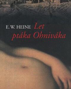 Let ptáka ohniváka (E.W. Heine) (česky)
