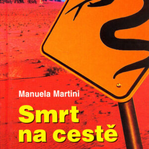 Smrt na cestě (Manuela Martini) (česky)