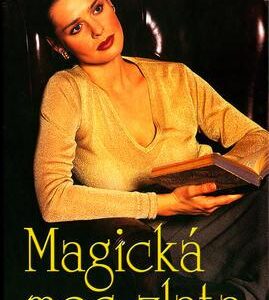 Magická moc zlata (Hedwiga Courths-Mahlerová) (česky)