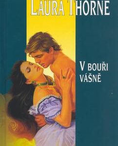 V bouři vášně (Laura Thorne) (česky)