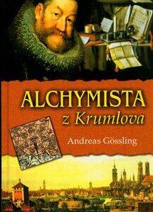 Alchymista z Krumlova (Gössling, Andreas) (česky)