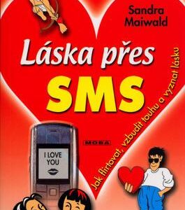 Láska přes SMS (Sandra Maiwald) (česky)