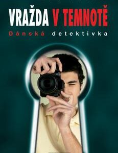 Vražda v temnotě (Turell, Dan) (česky)