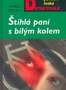 Štíhlá paní s bílým kolem (Solan, Karel) (česky)