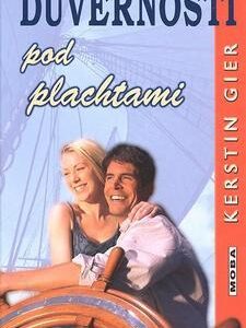 Důvěrnosti pod plachtami (Kerstin Gierová) (česky)
