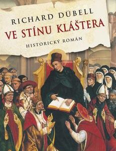 Ve stínu kláštera (Richard Dübell) (česky)